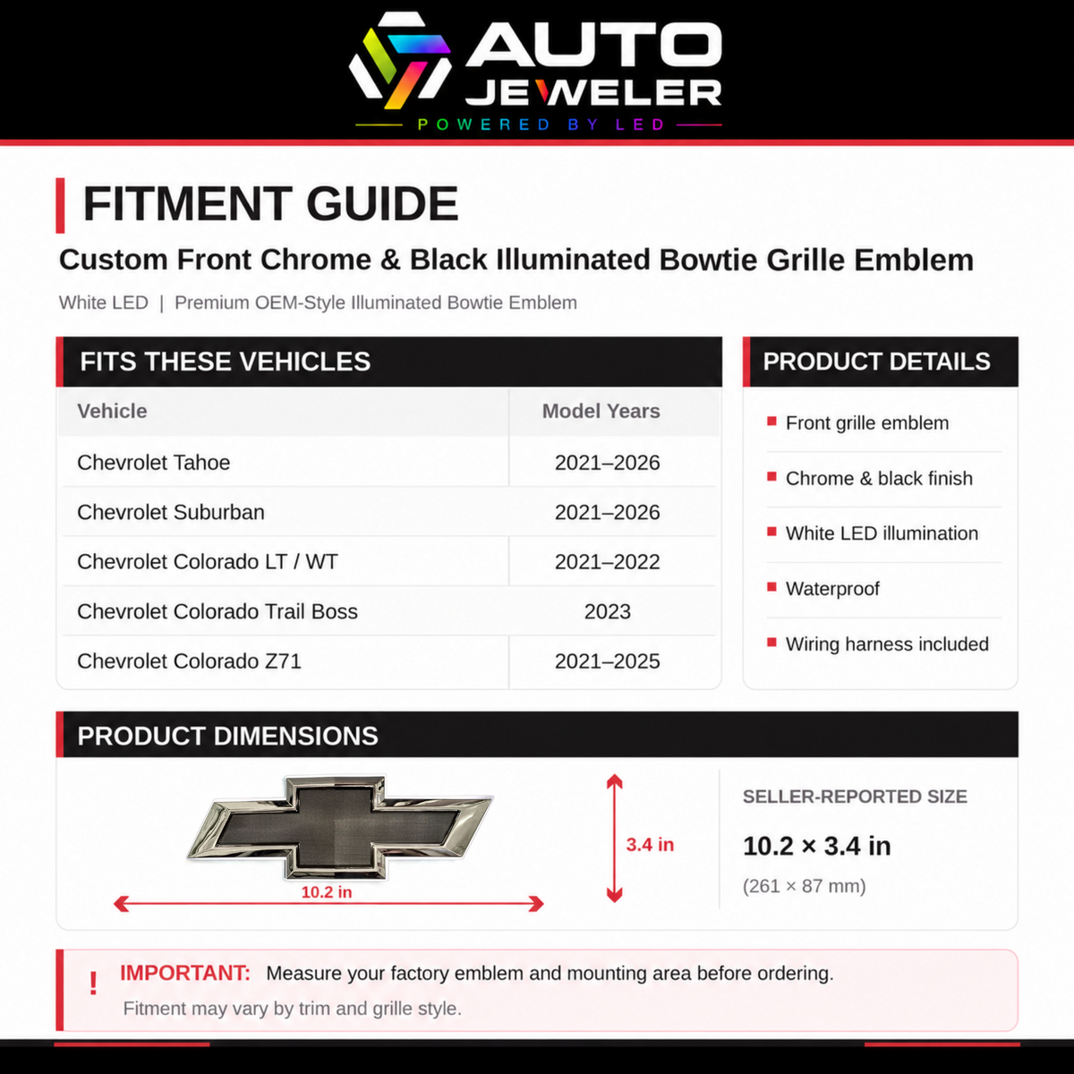 AutoJeweler chrome and black illuminated Chevy bowtie fitment guide for Tahoe, Suburban and select Colorado models; 10.2 x 3.4 inch