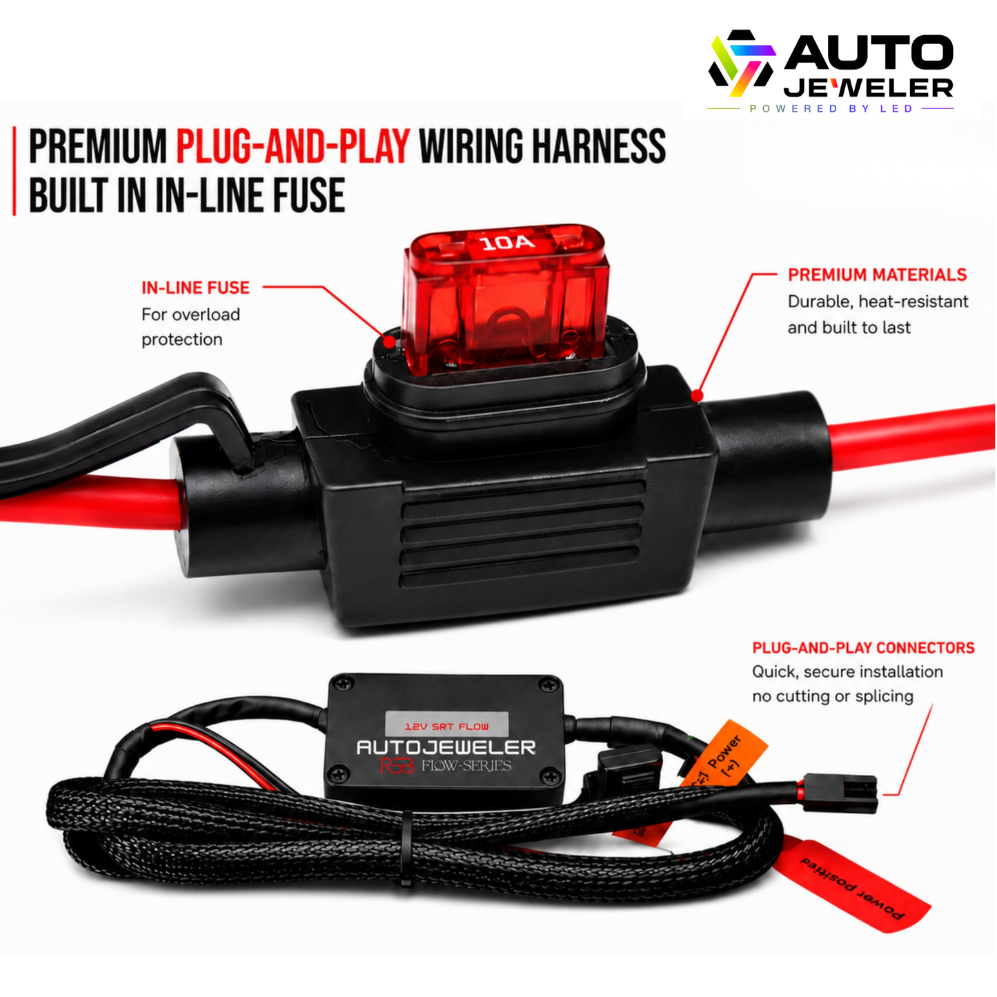 Auto Jeweler Premium Plug-and-Play wiring harness with a built-in 10A red in-line fuse, black connector housing, red and black wires, and a black branded fuse holder, shown on a white background with callout text and the Auto Jeweler logo.