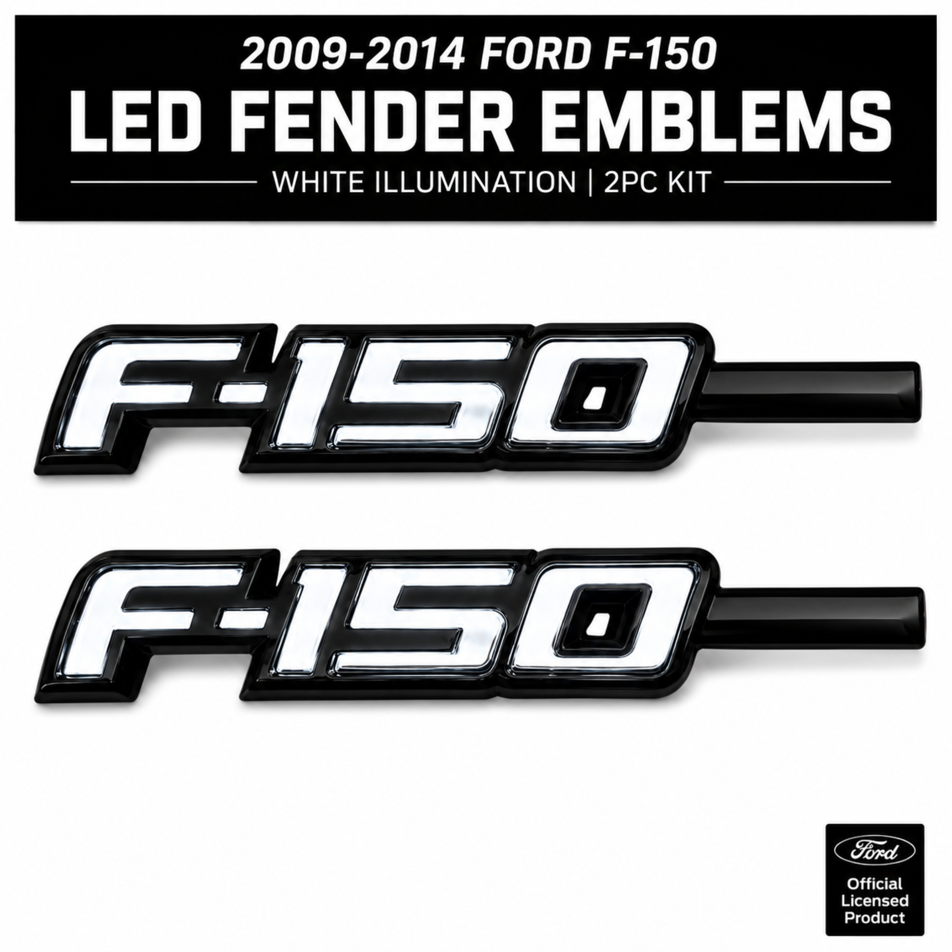 Ford F-150 LED Fender Emblems for 2009-2014 trucks in black and chrome finish with white LED illumination 2 piece kit and officially licensed Ford product badge.